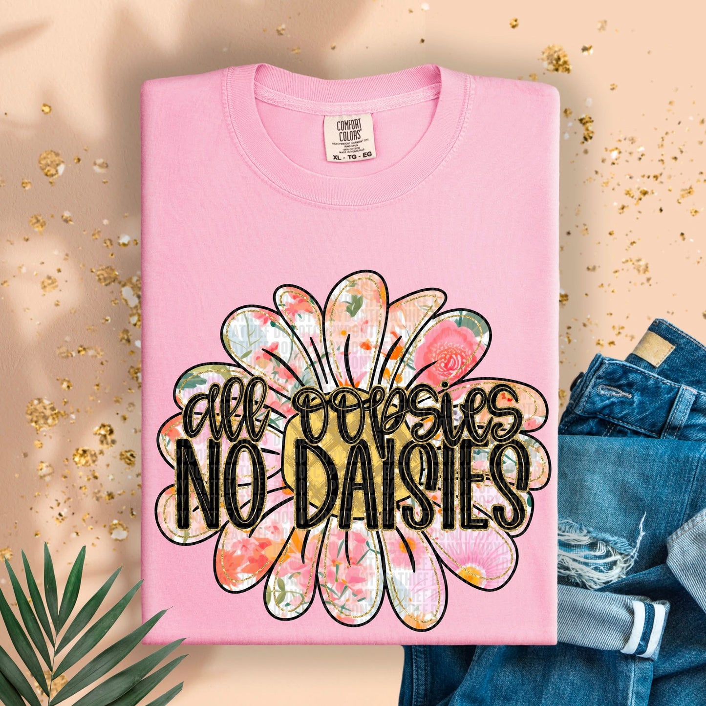 All Oopsies No Daisies