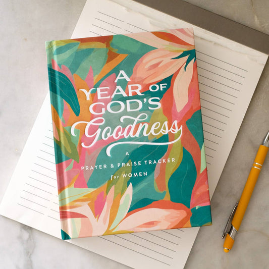 A Year of God’s Goodness - Prayer & Praise Tracker
