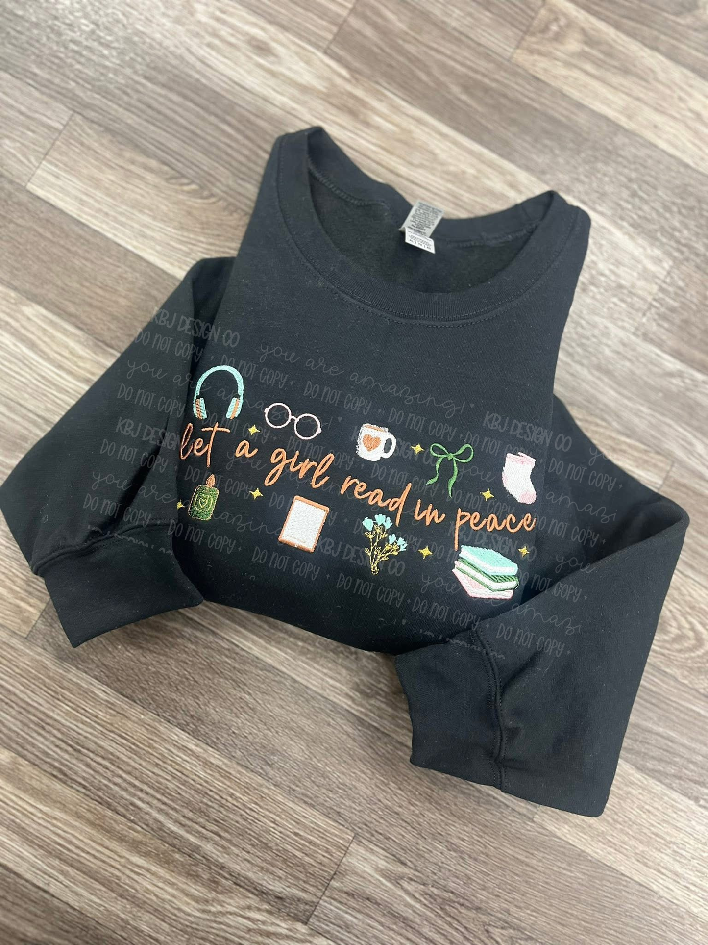 Let a Girl Read in Peace - Embroidered