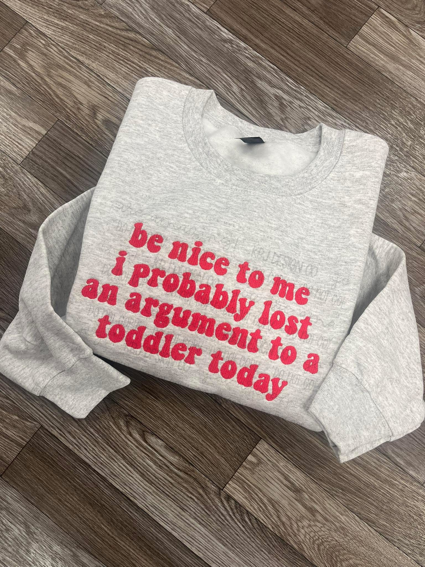 Lost Argument to Toddler - Embroidered Semi-Custom