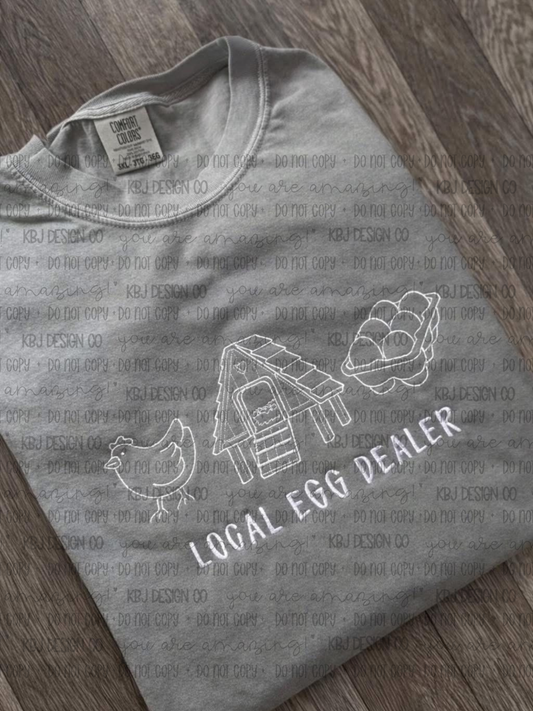 Local Egg Dealer - Embroidered