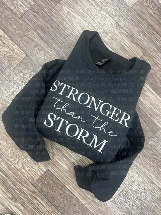 Stronger Than The Storm - Embroidered